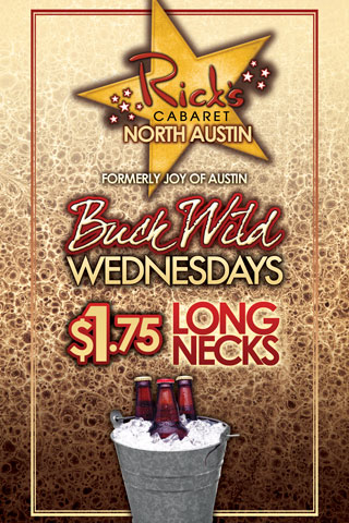 Buck Wild Wednesdays<br />Buck Wild Wednesdays featuring $1.75 longnecks.