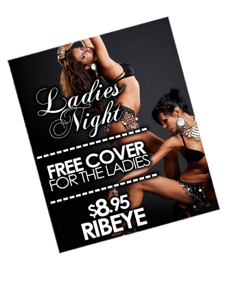 $8.95 RIBEYE, LADIES NIGHT