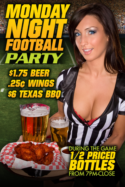 Weekly - Mondays - Monday Night Football Party